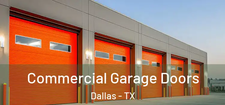  Commercial Garage Doors Dallas - TX