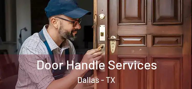 Door Handle Services Dallas - TX