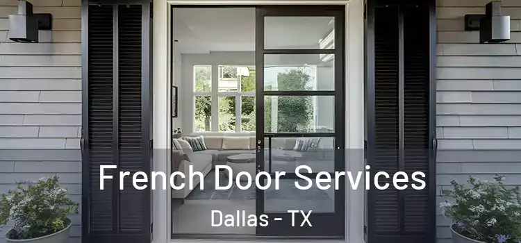 French Door Services Dallas - TX