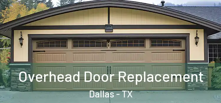  Overhead Door Replacement Dallas - TX