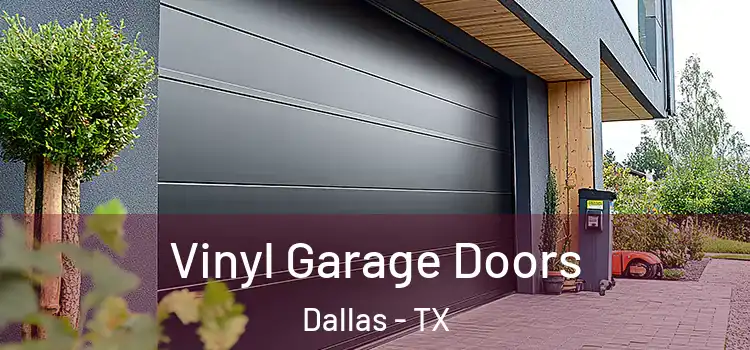  Vinyl Garage Doors Dallas - TX